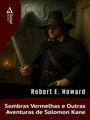 cover image of Sombras Vermelhas e Outras Aventuras de Solomon Kane